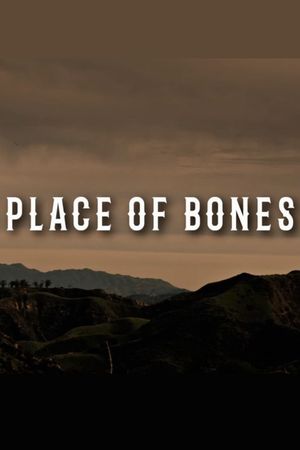 Place of Bones's poster