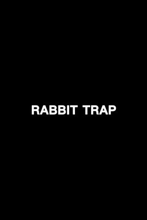 Rabbit Trap's poster
