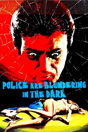 The Police Are Blundering in the Dark's poster
