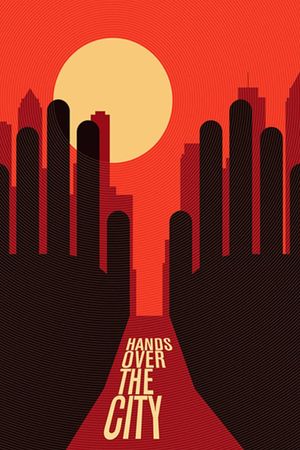 Hands Over the City's poster
