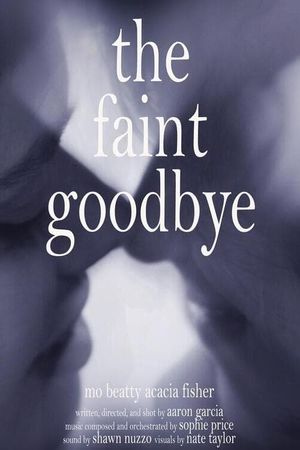 The Faint Goodbye's poster image