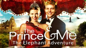 The Prince & Me 4: The Elephant Adventure's poster