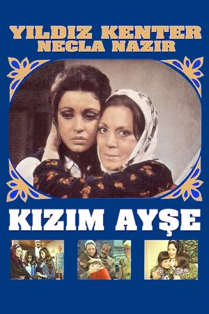 Ayse, My Daughter's poster