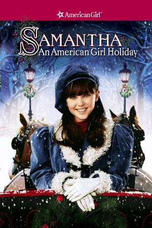 Samantha: An American Girl Holiday's poster