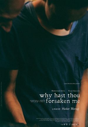 Why Hast Thou Forsaken Me's poster