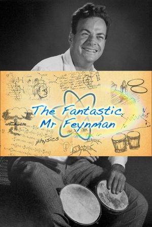 The Fantastic Mr Feynman's poster