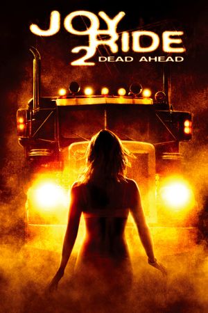 Joy Ride 2: Dead Ahead's poster