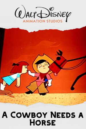A Cowboy Needs a Horse's poster