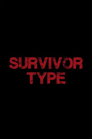 Survivor Type's poster image