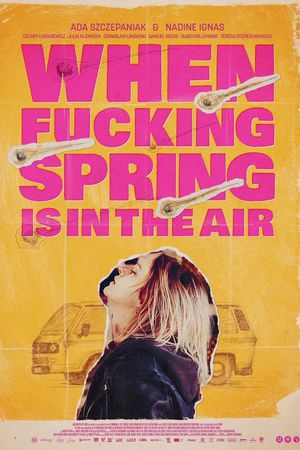 When Fucking Spring is in the Air's poster