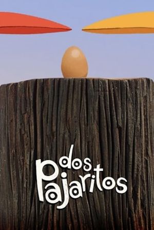 Dos pajaritos: Plumas's poster