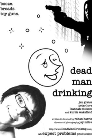 Dead Man Drinking's poster