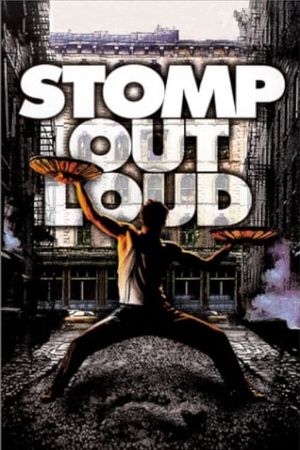 Stomp: Out Loud's poster