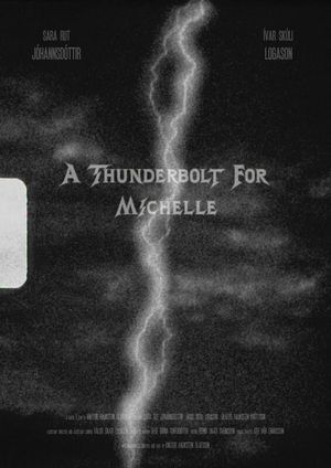 A Thunderbolt for Michelle's poster