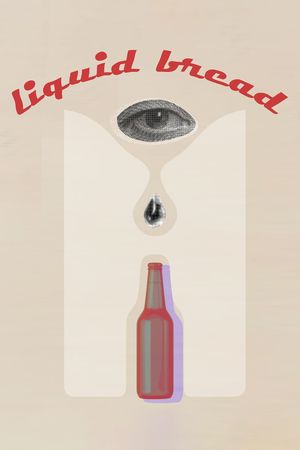 Liquid Bread's poster