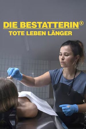 Die Bestatterin - Tote leben länger's poster