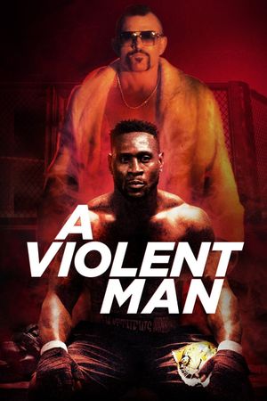 A Violent Man's poster