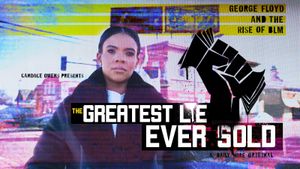 The Greatest Lie Ever Sold: George Floyd and the Rise of BLM's poster