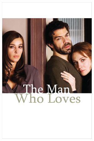 The Man Who Loves's poster