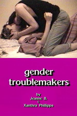 Gendertroublemakers's poster