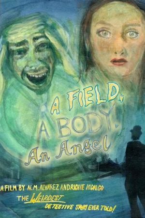 A Field, a Body, an Angel's poster