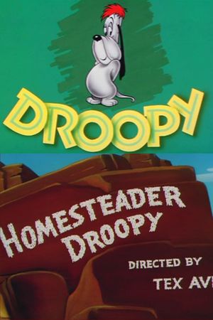 Homesteader Droopy's poster