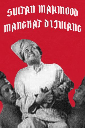 Sultan Mahmood Mangkat Di-Julang's poster