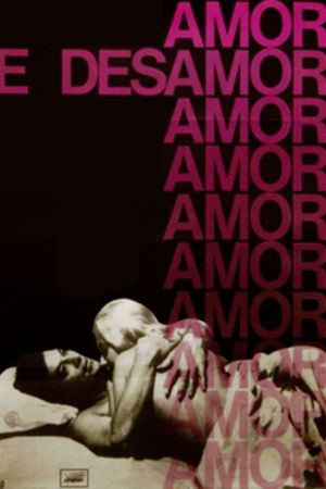 Amor e Desamor's poster image