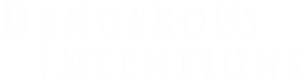 Dangerous Intentions's poster