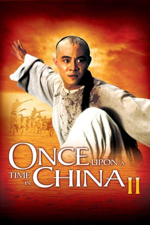 Once Upon a Time in China II's poster