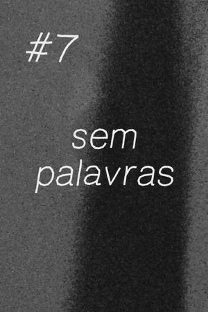 #7 No Words's poster