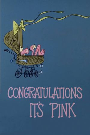Congratulations It's Pink's poster