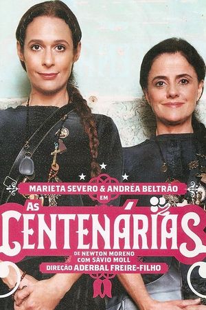 As Centenárias's poster