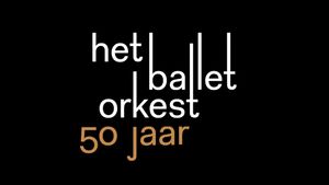 50 Years of Dutch Ballet Orchestra's poster