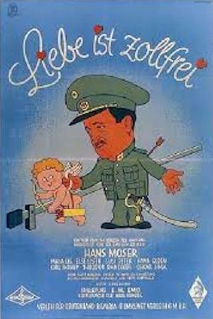 Liebe ist zollfrei's poster