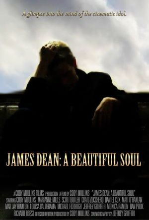 James Dean: A Beautiful Soul's poster