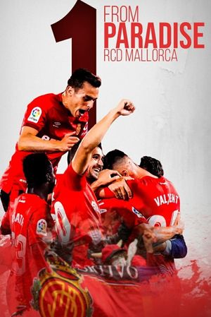 RCD Mallorca: From Paradise's poster