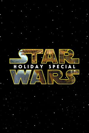 The Star Wars Holiday Special's poster