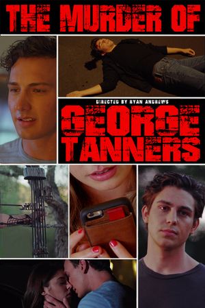 The Murder of George Tanners's poster