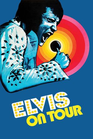 Elvis on Tour's poster