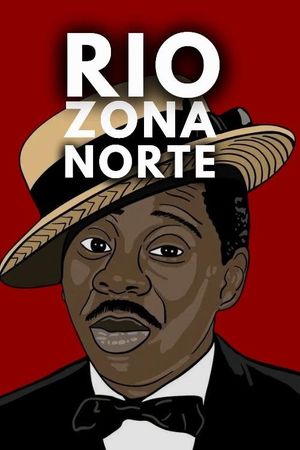 Rio, Zona Norte's poster