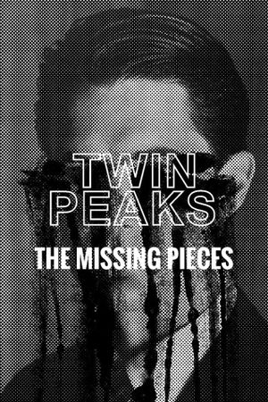 Twin Peaks: The Missing Pieces's poster