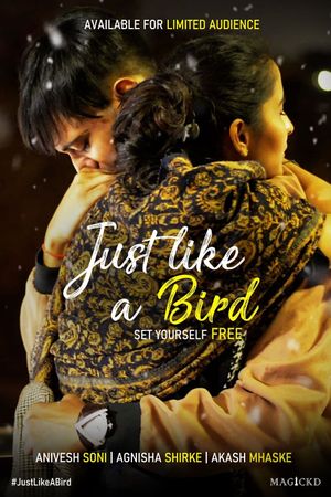 Just Like A Bird's poster