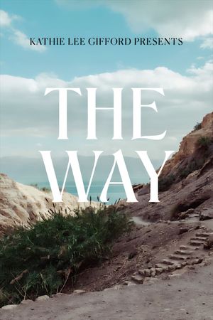 Kathie Lee Gifford presents: The Way's poster