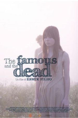 The Famous and the Dead's poster