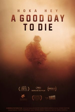 A Good Day to Die, Hoka Hey's poster