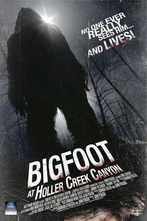 Bigfoot at Holler Creek Canyon's poster