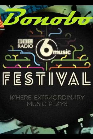 Bonobo: BBC Radio 6 Music Festival's poster