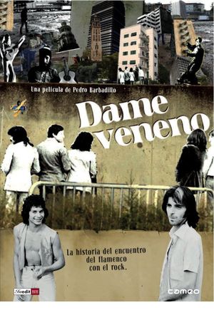 Dame veneno's poster