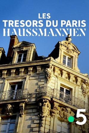 Les Trésors du Paris haussmannien's poster